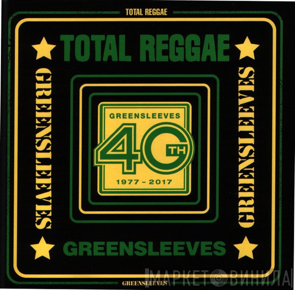  - Total Reggae - Greensleeves 40th - 1977-2017