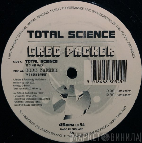 Total Science, Greg Packer - It's Not Over / We Hear Drumz