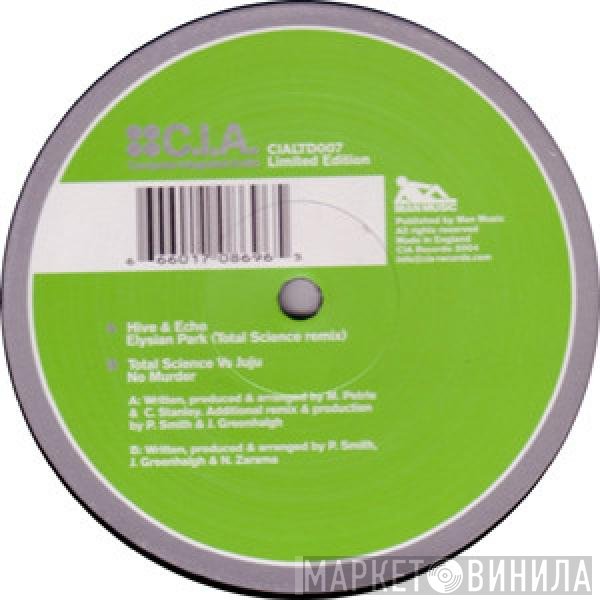 Total Science, Hive, Juju, Echo - Elysian Park (Total Science Remix) / No Murder