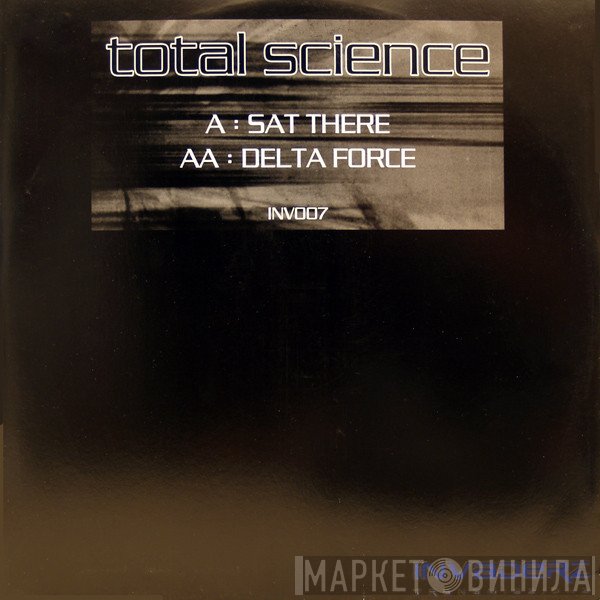 Total Science  - Sat There / Delta Force