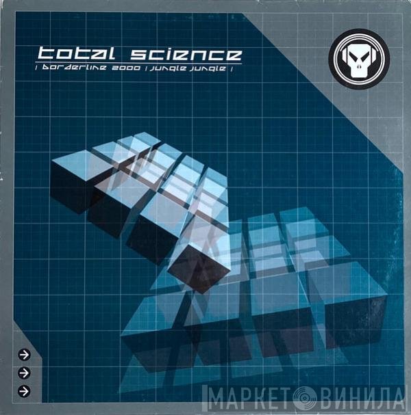 Total Science - Borderline 2000 / Jungle Jungle