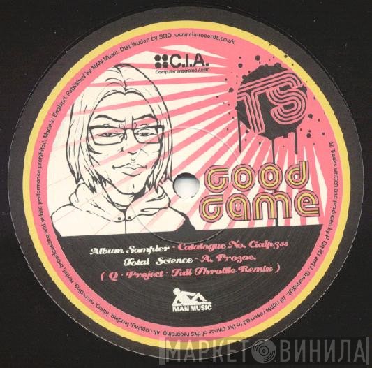 Total Science  - Good Game (LP Sampler)