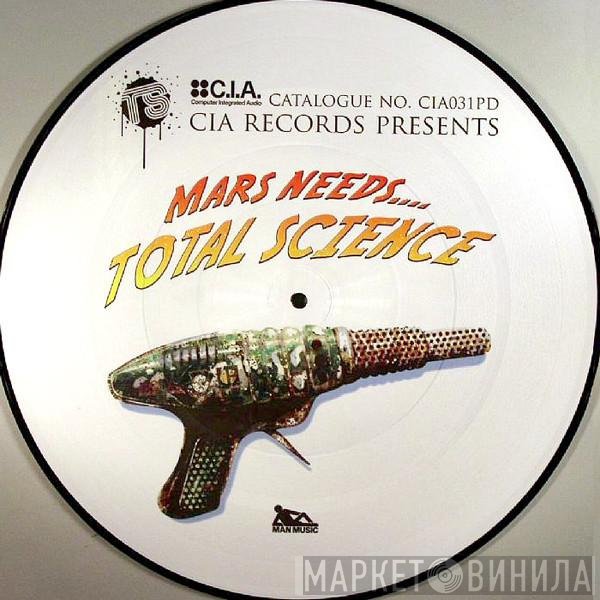 Total Science - Mars Needs.... Total Science