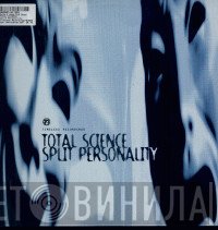 Total Science  - Split Personality