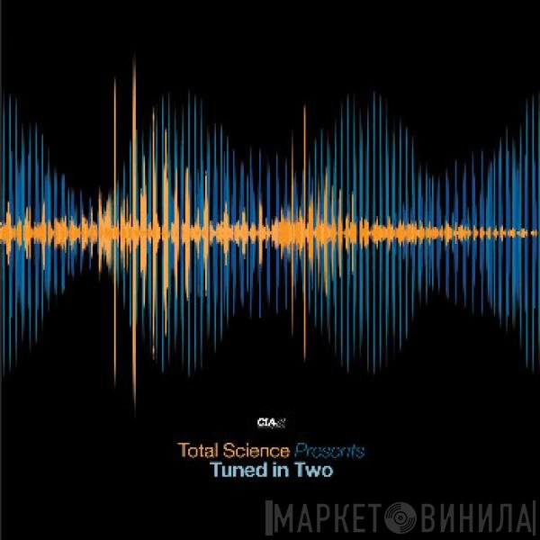 Total Science  - Tuned In Two