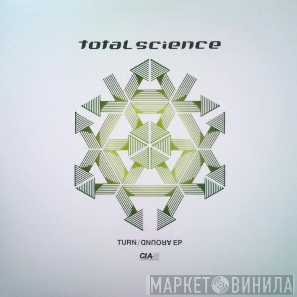 Total Science - Turn Around EP
