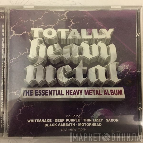  - Totally Heavy Metal - The Essential Heavy Metal Album