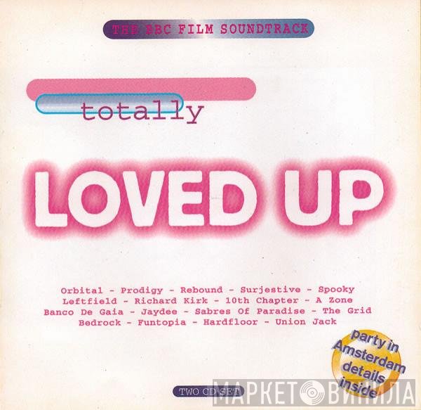  - Totally Loved Up (The BBC Film Soundtrack)