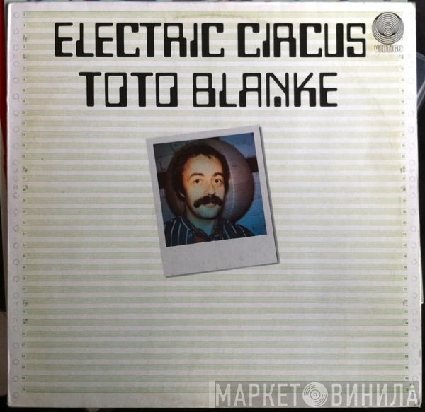 Toto Blanke  - Electric Circus