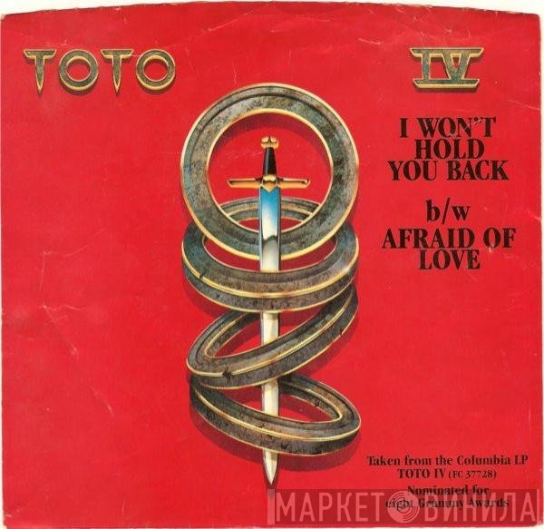 Toto  - I Won't Hold You Back
