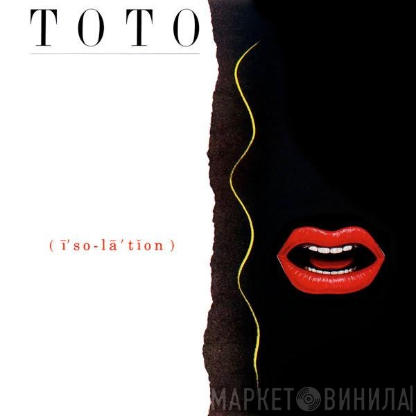 Toto  - Isolation