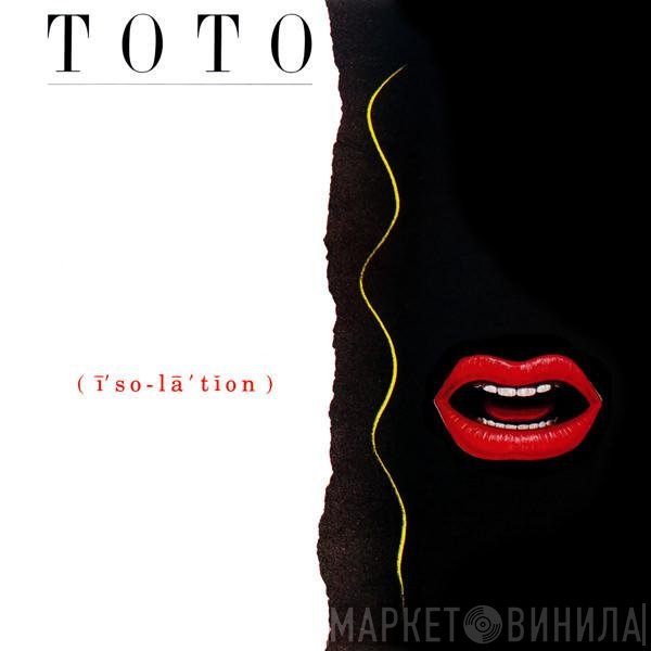 Toto  - Isolation