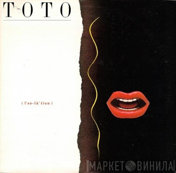 Toto  - Isolation