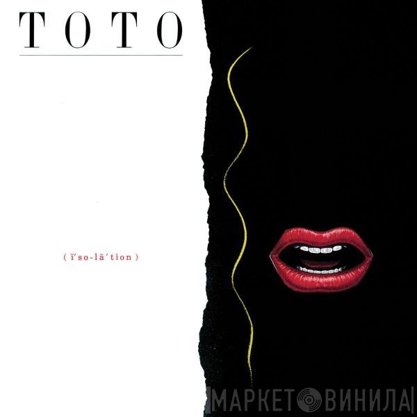 Toto  - Isolation