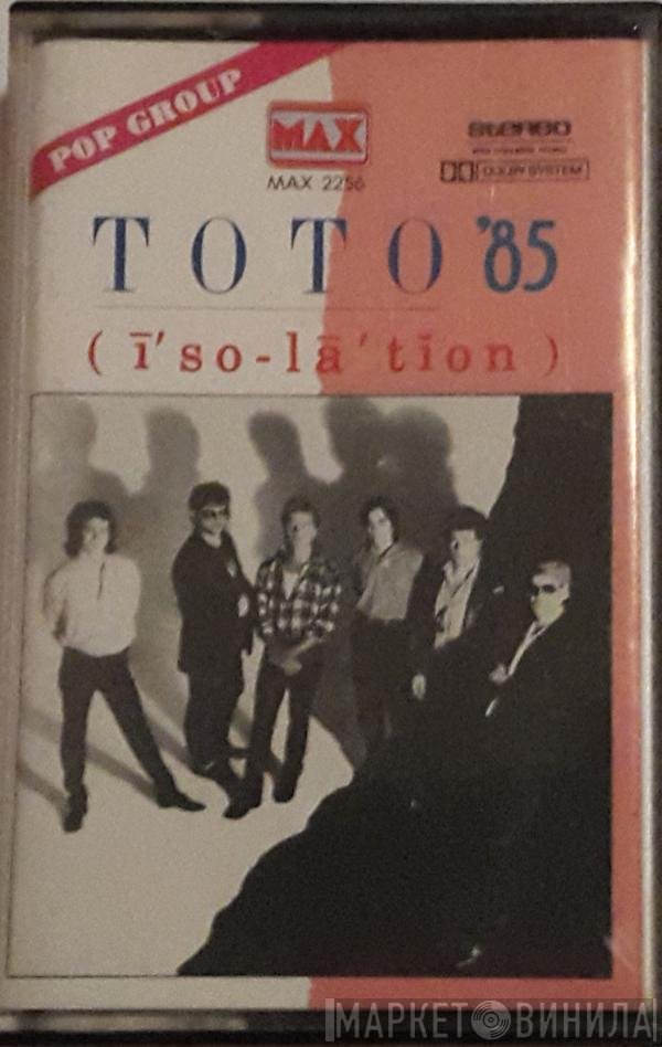 Toto  - Isolation