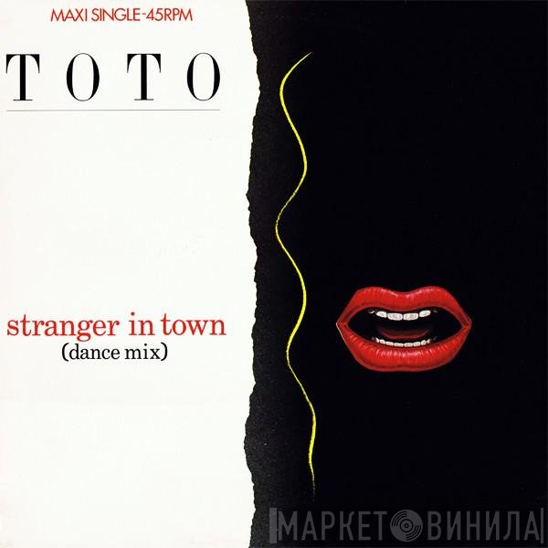 Toto  - Stranger In Town (Dance Mix)