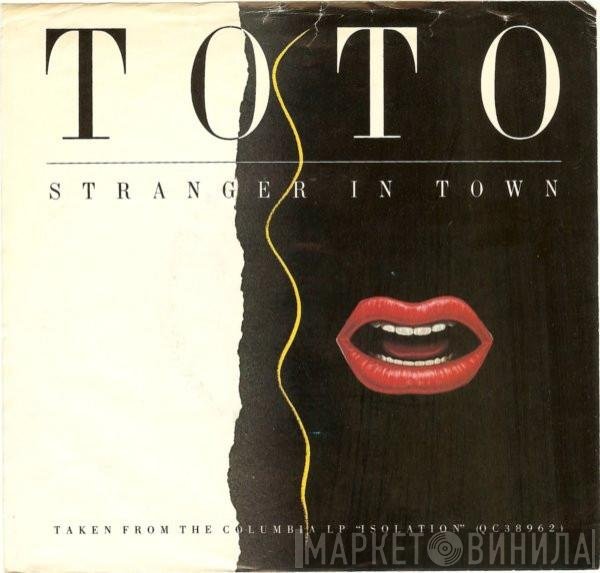 Toto  - Stranger In Town