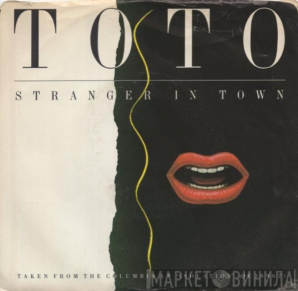 Toto  - Stranger In Town