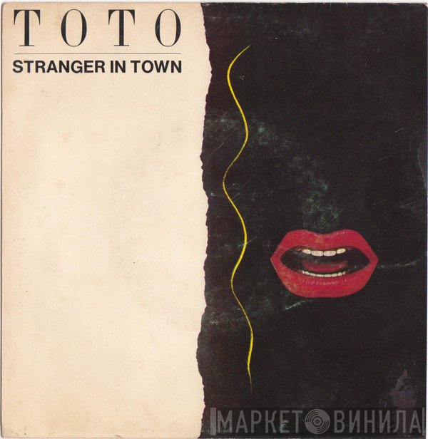 Toto  - Stranger In Town
