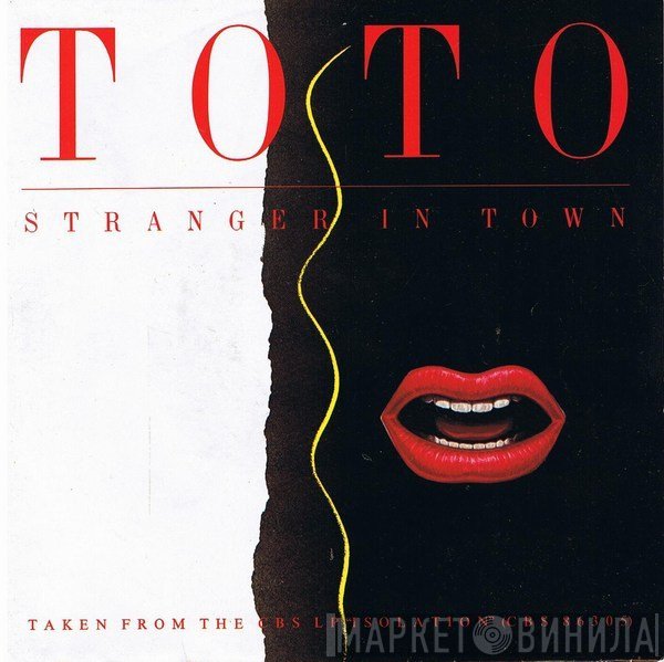 Toto  - Stranger In Town