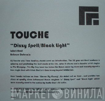 Touché - Dizzy Spell / Black Light