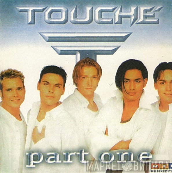 Touché   - Part One