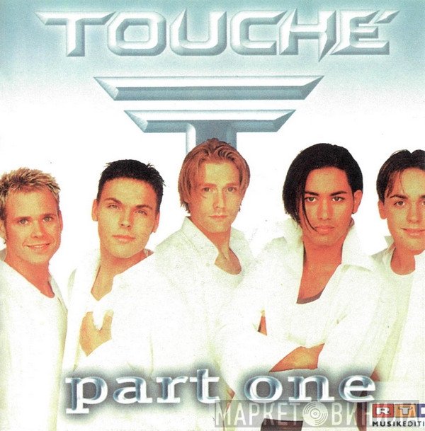 Touché   - Part One