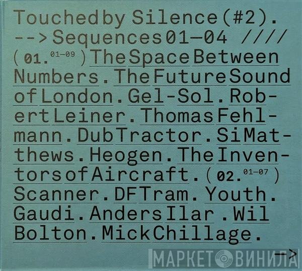  - Touched By Silence (#2). -->Sequences 01-04 ////