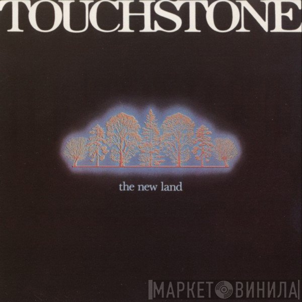Touchstone - The New Land