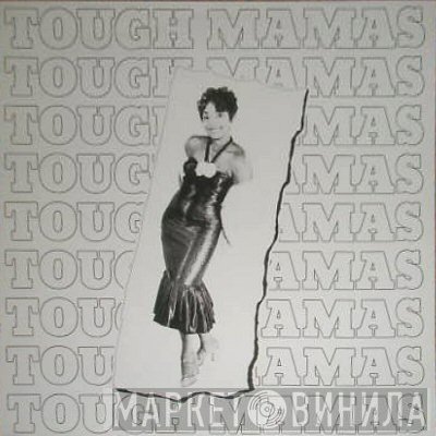  - Tough Mamas
