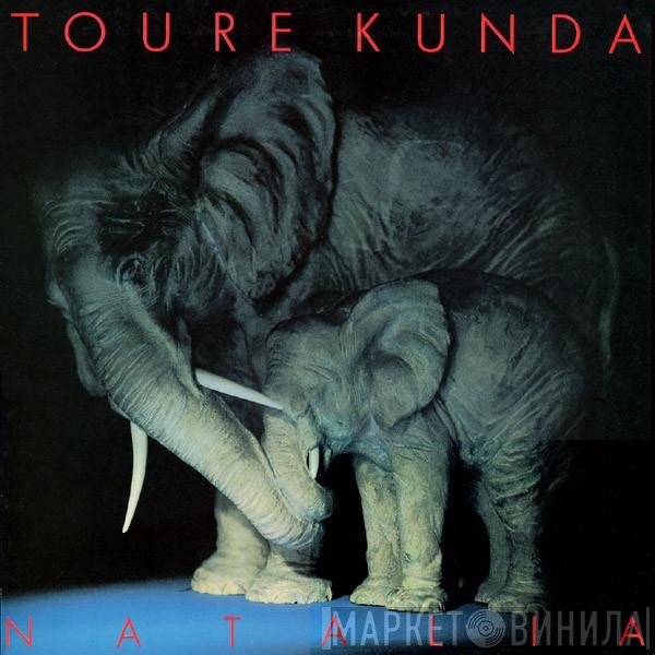 Touré Kunda  - Natalia