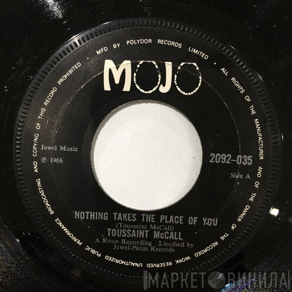 Toussaint McCall - Nothing Takes The Place Of You