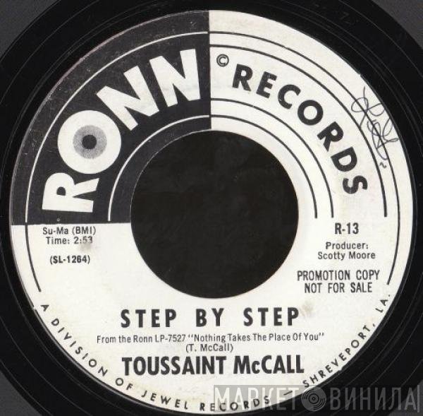 Toussaint McCall - Step By Step / The Title Escapes Me