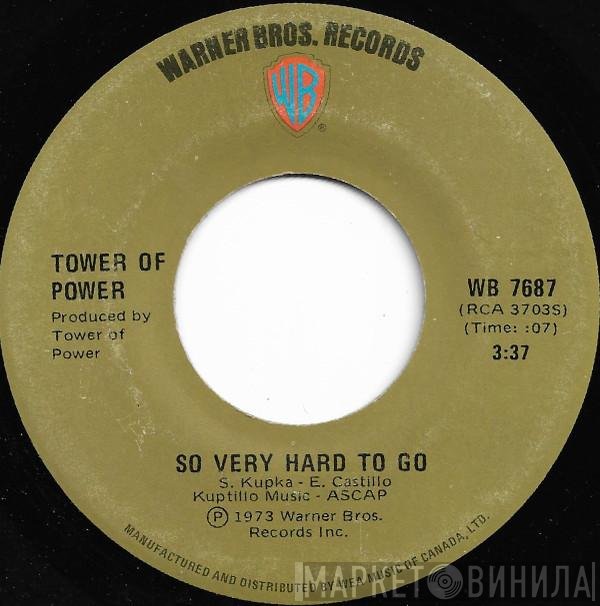 Tower Of Power - So Very Hard To Go / Clean Slate