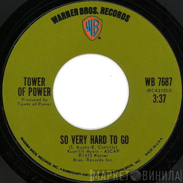 Tower Of Power  - So Very Hard To Go