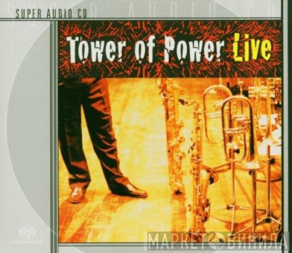 Tower Of Power - Soul Vaccination: Tower Of Power Live