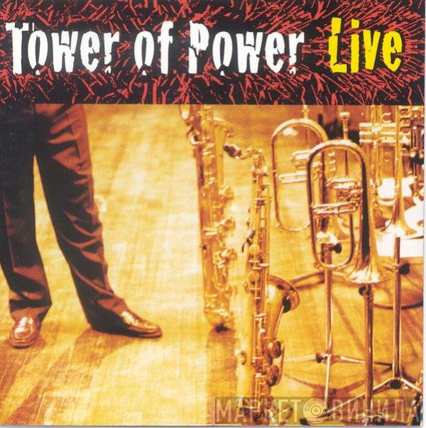 Tower Of Power - Soul Vaccination: Tower Of Power Live