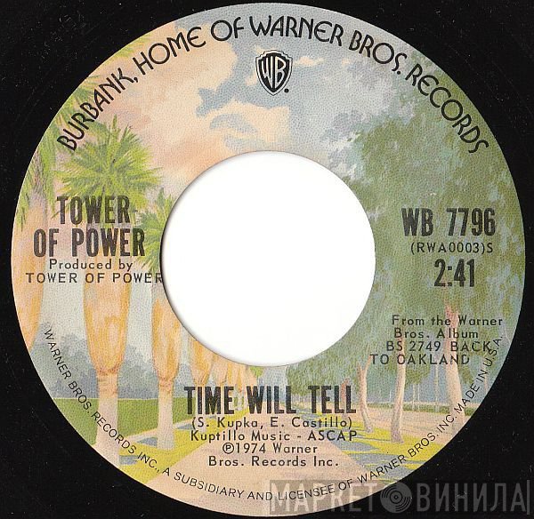 Tower Of Power - Time Will Tell / Oakland Stroke