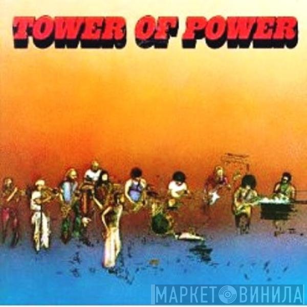 Tower Of Power  - Tower Of Power