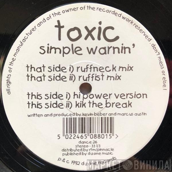 Toxic - Simple Warnin'
