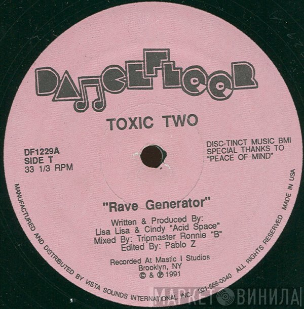 Toxic Two - Rave Generator / Acid Flash