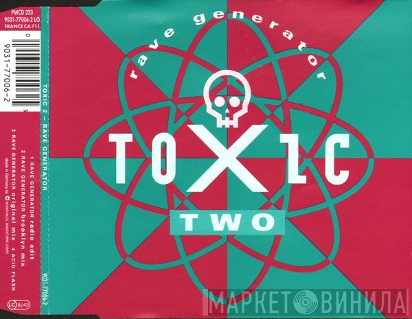 Toxic Two  - Rave Generator