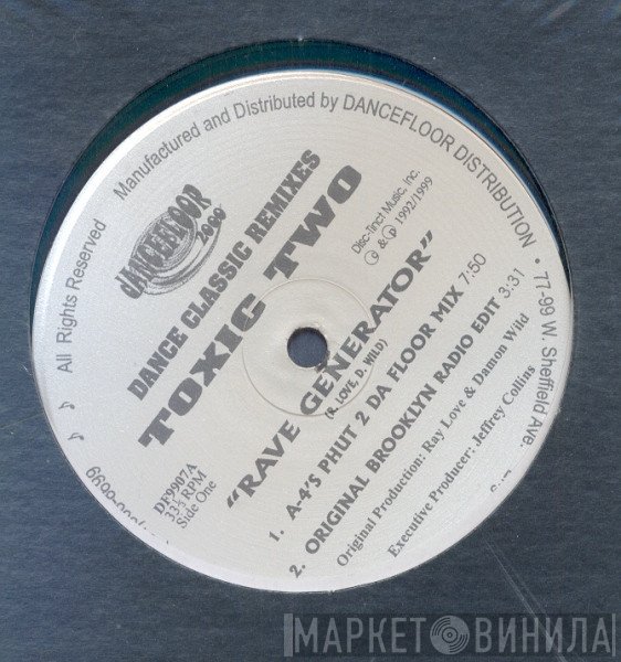Toxic Two  - Rave Generator