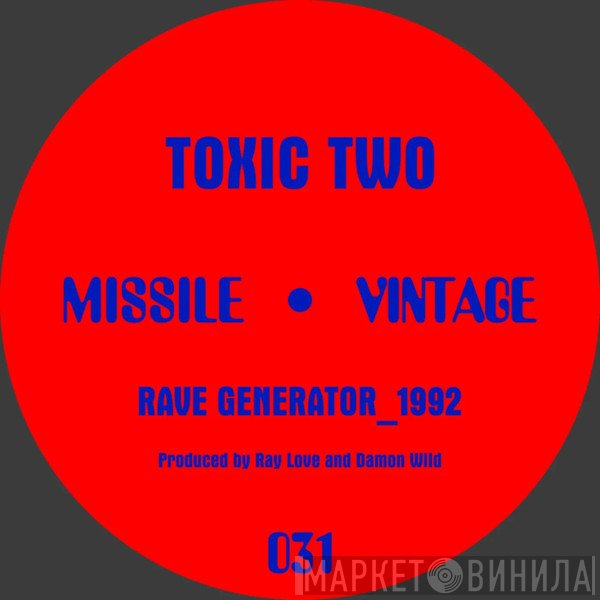 Toxic Two  - Rave Generator