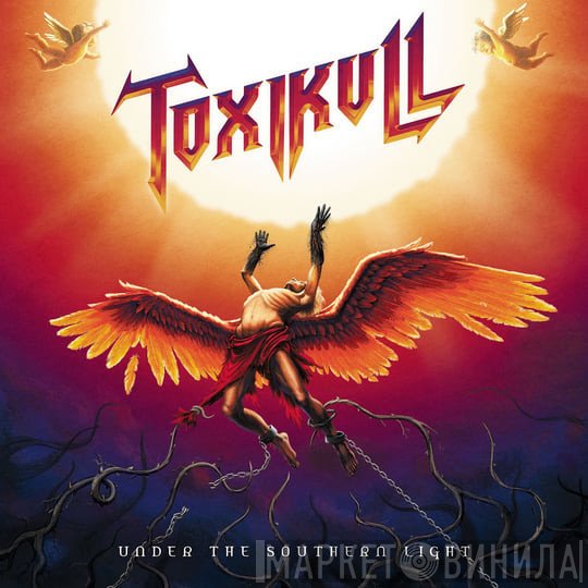 Toxikull - Under The Southern Light