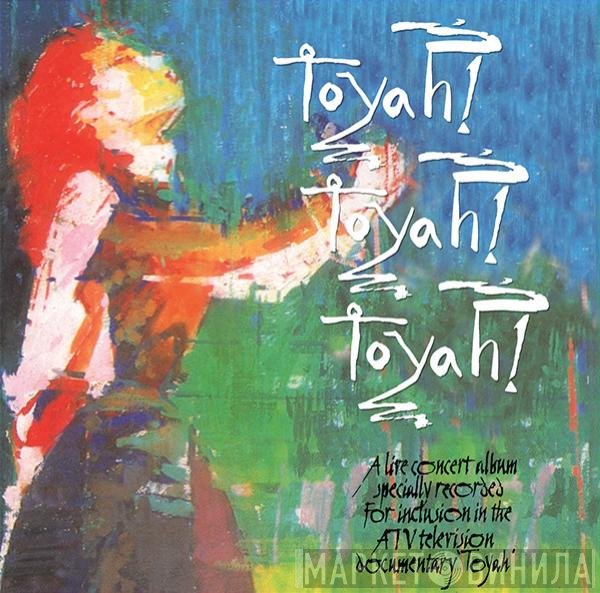 Toyah  - Toyah! Toyah! Toyah!