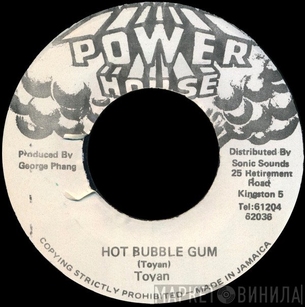 Toyan - Hot Bubble Gum