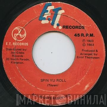 Toyan - Spin Yu Roll