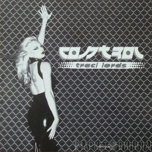 Traci Lords  - Control
