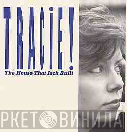Tracie Young - The House That Jack Built